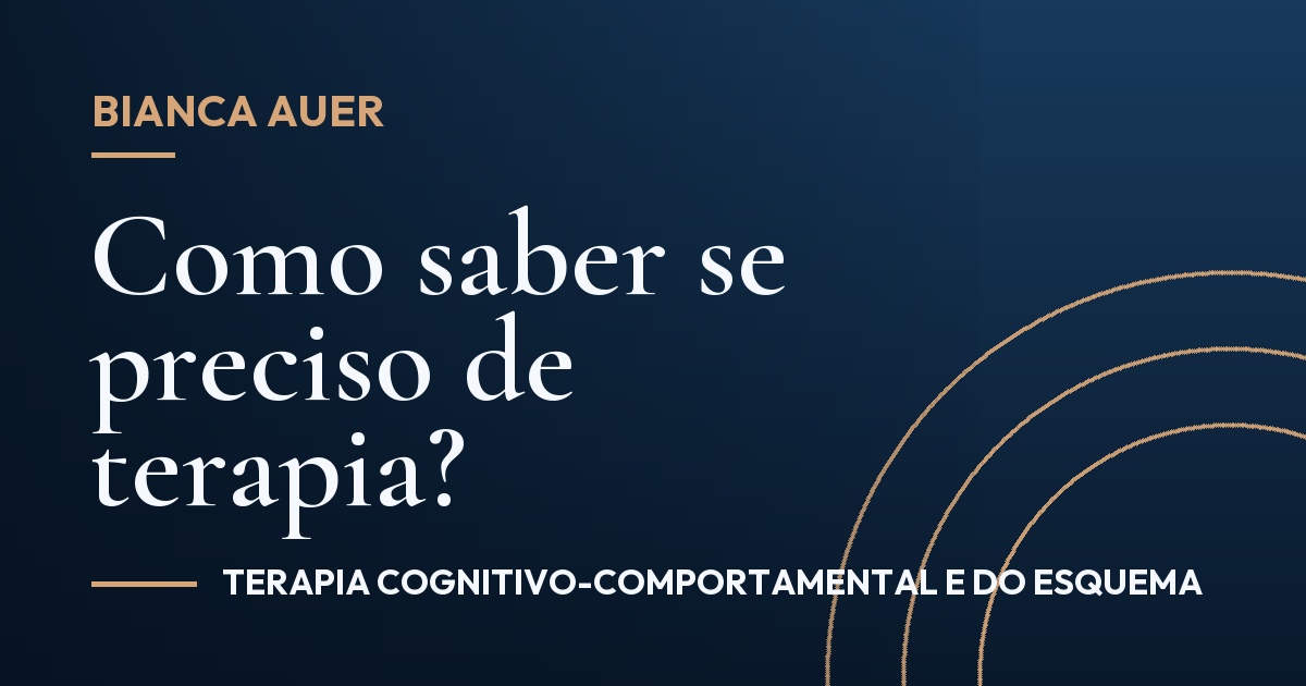 Como saber se preciso de terapia?