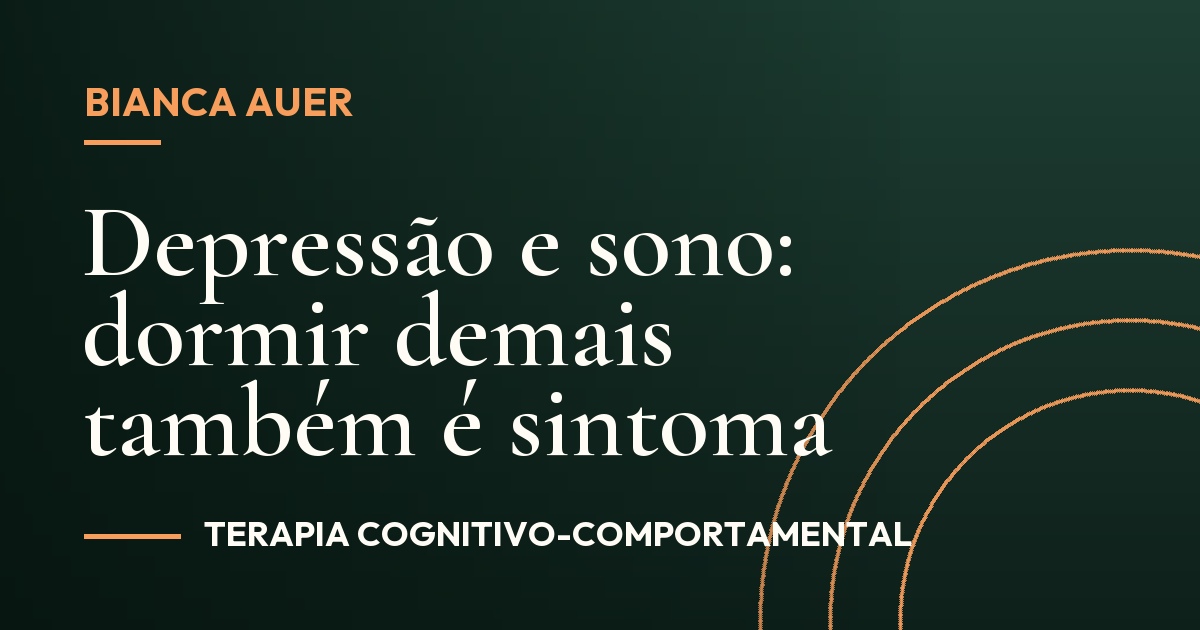 Depressão e sono: dormir demais também é sintoma