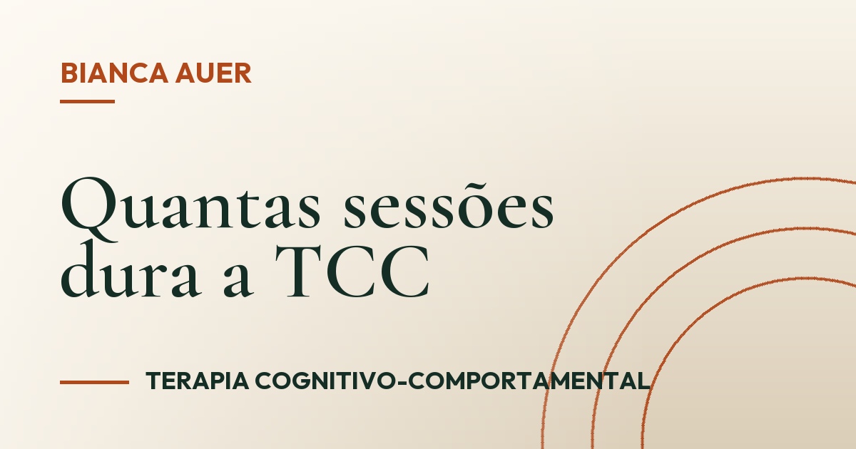 Quantas sessões dura a TCC