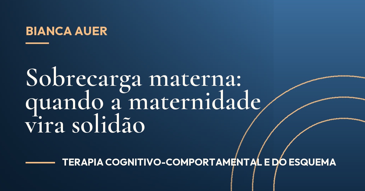 Sobrecarga materna: quando a maternidade vira solidão