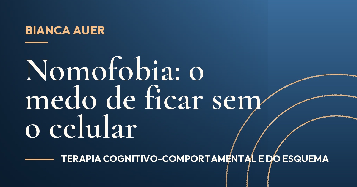 Nomofobia: o medo de ficar sem o celular